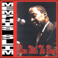 Memphis Slim - Born With the Blues lyrics