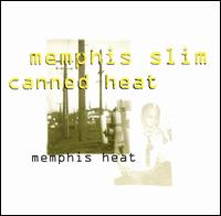 Memphis Slim - Memphis Heat lyrics
