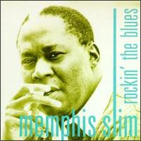 Memphis Slim - Rockin' the Blues lyrics
