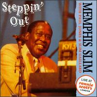 Memphis Slim - Steppin' Out - Live at Ronnie Scott's lyrics