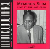 Memphis Slim - Live at the Hot Club lyrics