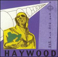 Haywood - Men Called Him Mister lyrics