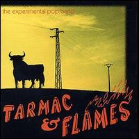 Experimental Pop Band - Tarmac & Flames lyrics