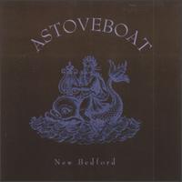 Astoveboat - New Bedford lyrics