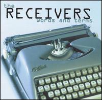 The Receivers - Words & Terms lyrics