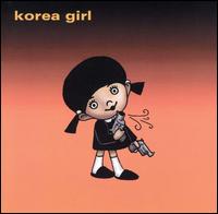 Korea Girl - Korea Girl lyrics