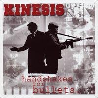 Kinesis - Handshakes for Bullets lyrics