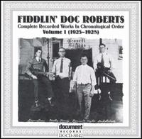 Fiddlin' Doc Roberts - Fiddlin' Doc Roberts, Vol. 1 (1925-1928) lyrics