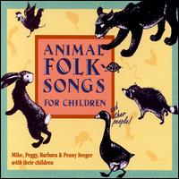Mike Seeger - Animal Folk Songs for Children lyrics
