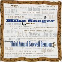 Mike Seeger - Third Annual Farewell Reunion lyrics