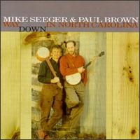 Mike Seeger - Way Down in North Carolina lyrics