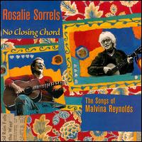Rosalie Sorrels - No Closing Chord: The Songs of Malvina Reynolds lyrics