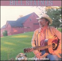 Bill Staines - The First Million Miles lyrics