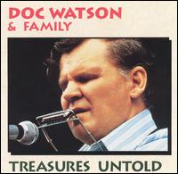 Doc Watson - Treasures Untold lyrics