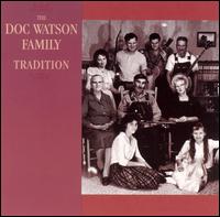 Doc Watson - Watson Family Tradition lyrics