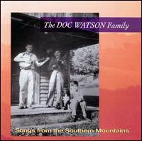 Doc Watson - Songs From the Southern Mountains lyrics