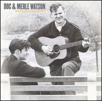 Doc Watson - Watson Country lyrics