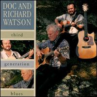Doc Watson - Third Generation Blues lyrics