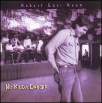 Robert Earl Keen, Jr. - No Kinda Dancer lyrics