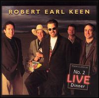 Robert Earl Keen, Jr. - No. 2 Live Dinner lyrics