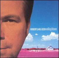 Robert Earl Keen, Jr. - Walking Distance lyrics