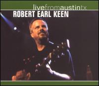 Robert Earl Keen, Jr. - Live from Austin TX lyrics