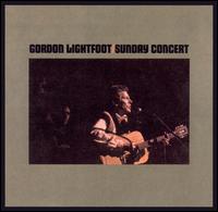 Gordon Lightfoot - Sunday Concert [live] lyrics