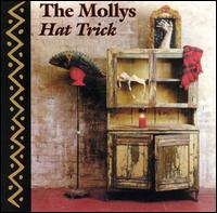 The Mollys - Hat Trick lyrics