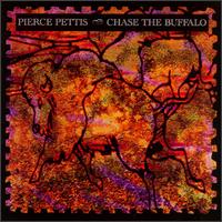 Pierce Pettis - Chase the Buffalo lyrics