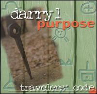 Darryl Purpose - Traveler's Code lyrics