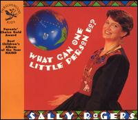 Sally Rogers - What Can One Little Person Do? lyrics