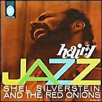 Shel Silverstein - Hairy Jazz lyrics