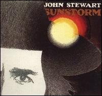 John Stewart - Sunstorm lyrics