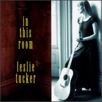 Leslie Tucker - In This Room lyrics