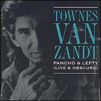 Townes Van Zandt - Pancho lyrics
