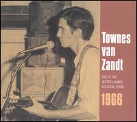 Townes Van Zandt - Live at the Jester Lounge: Houston, Texas 1966 lyrics