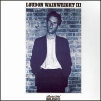Loudon Wainwright III - Album I lyrics