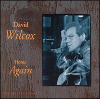 David Wilcox - Home Again lyrics