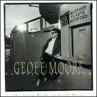 Geoff Moore - Beginning Years lyrics