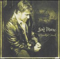 Geoff Moore - A Beautiful Sound lyrics