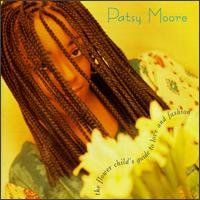 Patsy Moore - The Flower Child's Guide to Love & Fashion lyrics