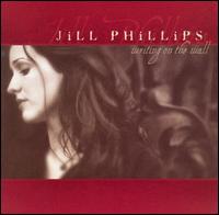 Jill Phillips - Writing on the Wall lyrics