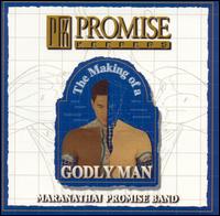 Promise Keepers - Promise Keepers: The Making of a Godly Man lyrics