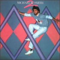 Michael W. Smith - Michael W. Smith 2 lyrics