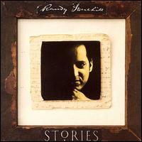 Randy Stonehill - Stories lyrics