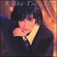 Kathy Troccoli - Kathy Troccoli lyrics