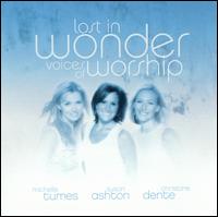 Michelle Tumes - Lost In Wonder: Voices Of Worship lyrics