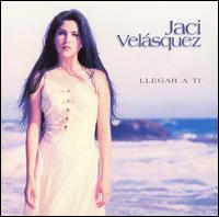 Jaci Velasquez - Llegar a Ti lyrics
