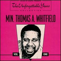Thomas Whitfield - Unforgettable Years, Vol. 1 lyrics