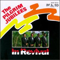 Pilgrim Jubilee Singers - In Revival lyrics
